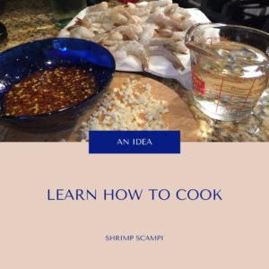 How to cook Shrimp Scampi